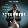 27 Summers: My Journey to Freedom, Forgiveness, and Redemption During My Time in Angola Prison