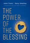 Power of the Blessing: 5 Keys to Improving Your Relationships