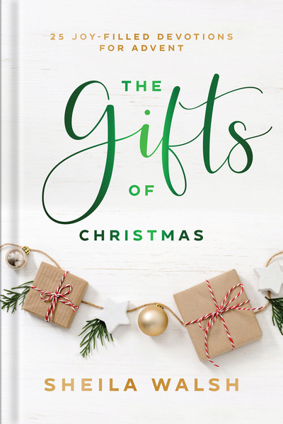 The Gifts of Christmas: 25 Joy-Filled Devotions for Advent