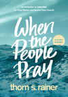 When the People Pray: An Invitation to Intercede for Your Pastor and Revive Your Church