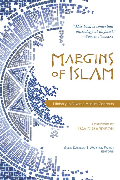 Margins of Islam: Ministry in Diverse Muslim Contexts