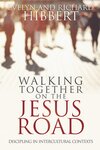 Walking Together on the Jesus Road: Intercultural Discipling