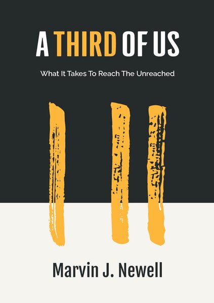 Third of Us: What It Takes to Reach the Unreached