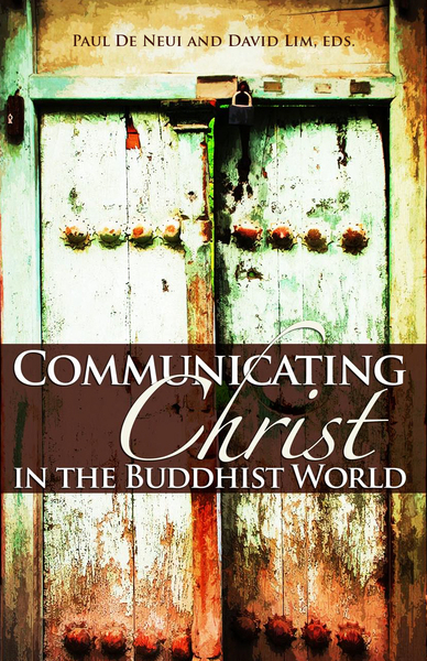 Communicating Christ in the Buddhist World