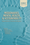 Missionaries, Mental Health, and Accountability:: Support Systems in Churches and Agencies
