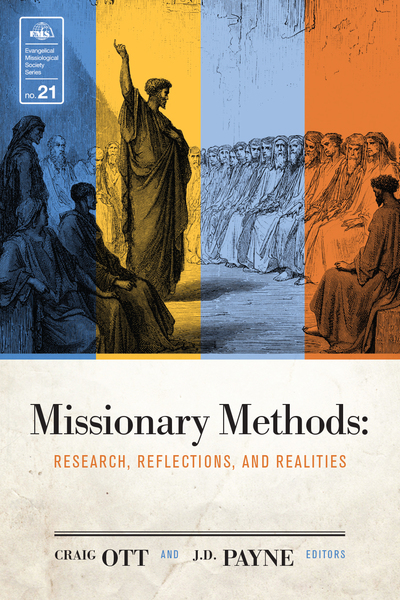 Missionary Methods: Research, Reflections, and Realities