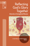 Reflecting God's Glory Together: Diversity in Evangelical Mission
