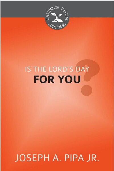 Is the Lord's Day for You?