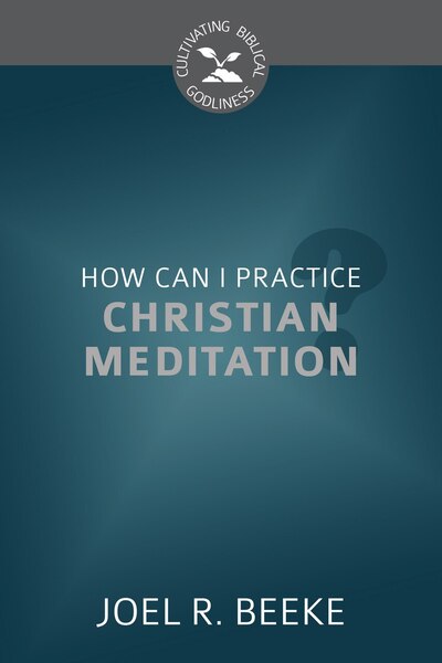 How Can I Practice Christian Meditation?