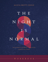 Night Is Normal Workbook: A Soulful Journey through Spiritual Pain
