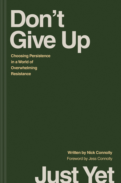 Don’t Give Up Just Yet: Choosing Persistence in a World of Overwhelming Resistance