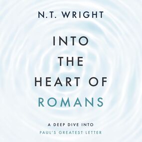 Into the Heart of Romans: A Deep Dive into Paul's Greatest Letter