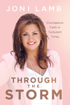 Through the Storm: Courageous Faith in Turbulent Times
