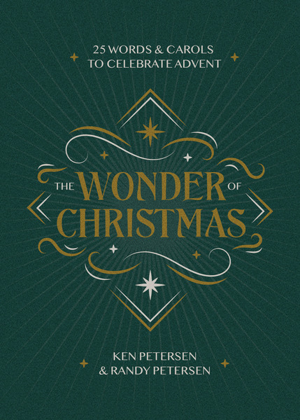 Wonder of Christmas: 25 Words and Carols to Celebrate Advent
