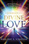 A Journey Into Divine Love: A Revelation of the Song of Songs