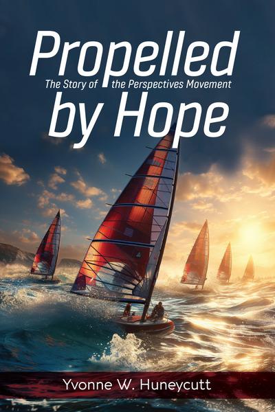 Propelled by Hope: The Story of the Perspectives Movement