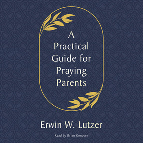 Practical Guide for Praying Parents