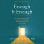 Enough Is Enough: A Step-by-Step Plan to Leave an Abusive Relationship with God's Help
