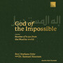 God of the Impossible: Stories of Hope from the Muslim World