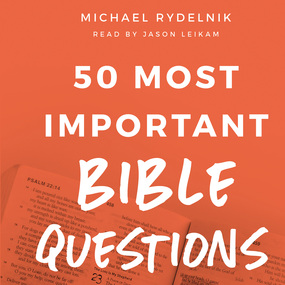 50 Most Important Bible Questions