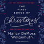 First Songs of Christmas: An Advent Devotional