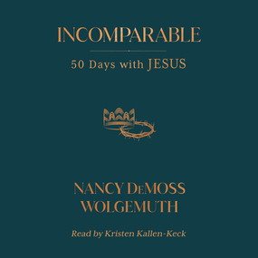 Incomparable: 50 Days with Jesus