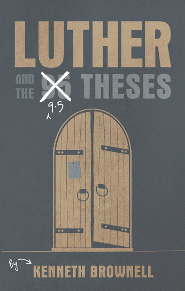 Luther and the 9.5 Theses