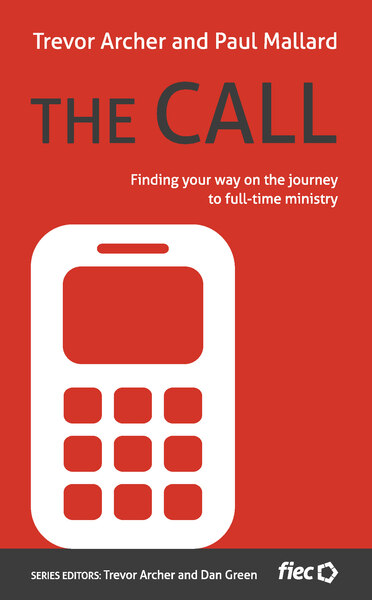 The Call: Finding your way on the journey to full-time ministry