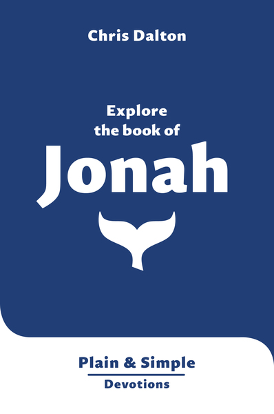 Explore the Life of Jonah: Plain & Simple Devotions
