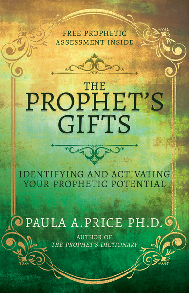 Prophet's Gifts: Identifying and Activating Your Prophetic Potential
