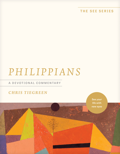 Philippians: A Devotional Commentary: See Your Life with New Eyes
