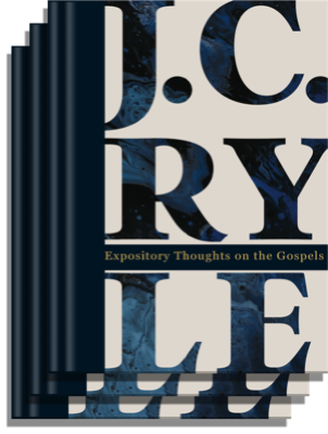Expository Thoughts on the Gospels, Modernized