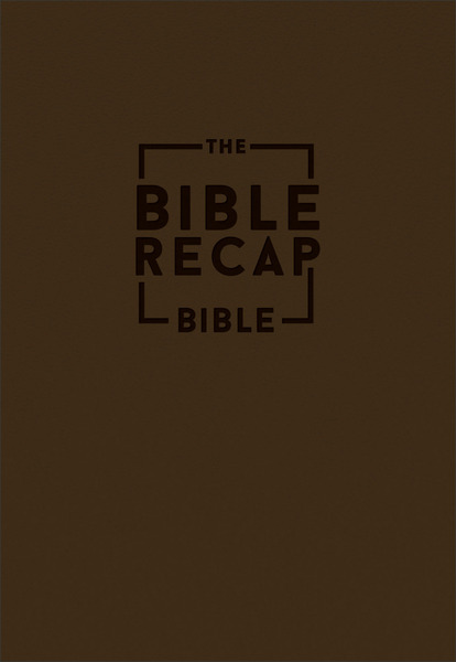 The Bible Recap 365-Day Chronological Study Bible: English Standard Version