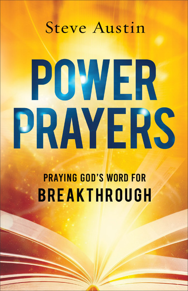 Power Prayers: Praying God's Word for Breakthrough