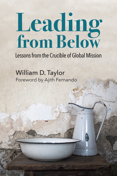 Leading from Below: Lessons from the Crucible of Global Mission