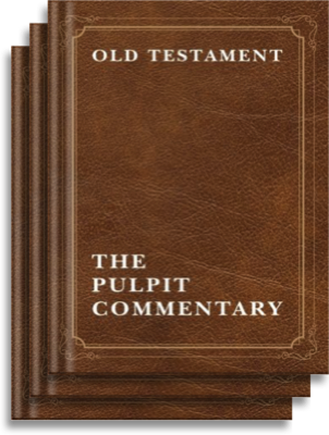 Pulpit Commentary: Old Testament