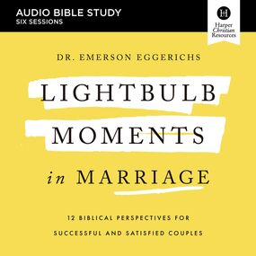 Lightbulb Moments in Marriage Bible Study: Audio: 12 Biblical Perspectives for Successful and Satisfied Couples