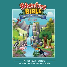 Adventure Bible Daily Devotional for Kids: A 365-Day Guide to Understanding the Bible