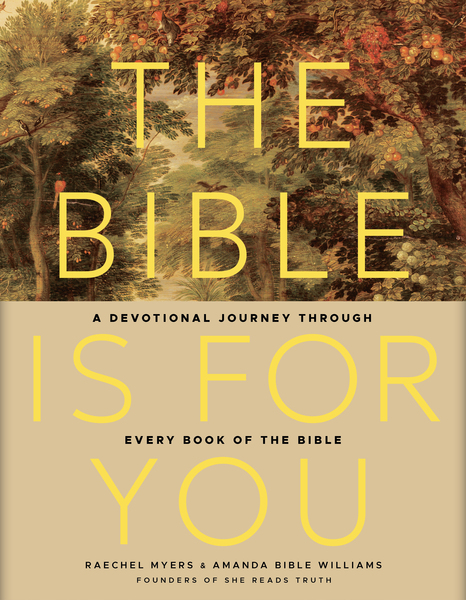 Bible Is for You: A Devotional Journey Through Every Book of the Bible