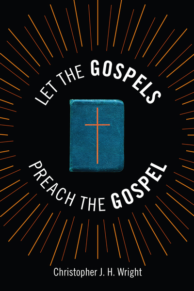 Let the Gospels Preach the Gospel: Sermons around the Cross