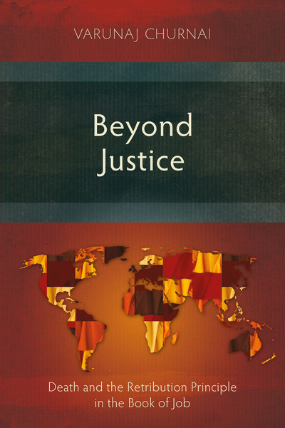 Beyond Justice: Death and the Retribution Principle in the Book of Job