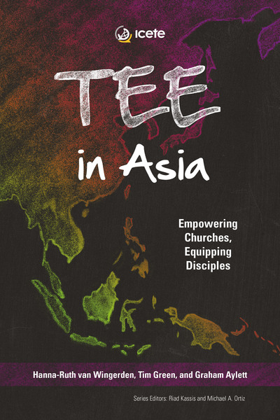 TEE in Asia: Empowering Churches, Equipping Disciples