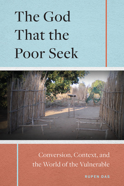 God That the Poor Seek: Conversion, Context, and the World of the Vulnerable