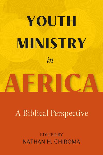 Youth Ministry in Africa: A Biblical Perspective