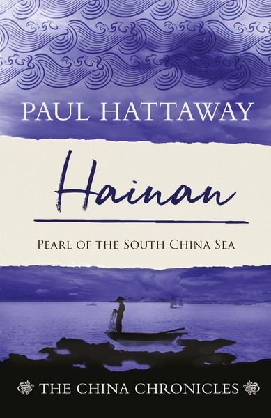 Hainan: Pearl of the South China Sea