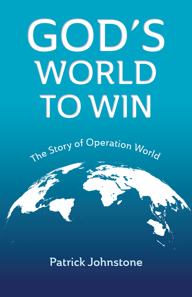 God's World to Win: The Story of Operation World